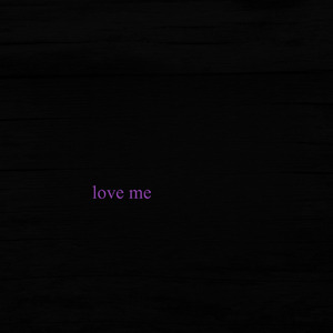 love me
