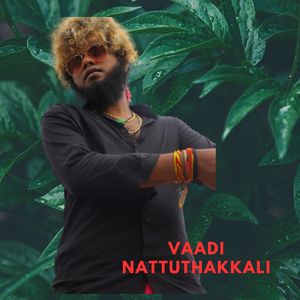 Vaadi Nattuthakkali