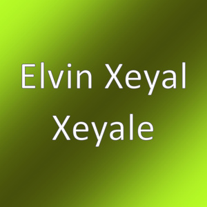 Xeyale