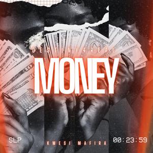 Money CR (feat. Kwesi Mafira)