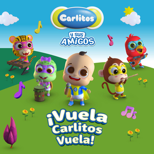 ¡Vuela Carlitos Vuela!