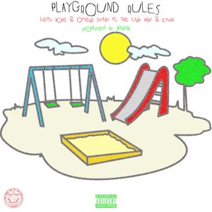 Playground Rules (feat. Omega Syntax, The Ugly Wasr & Crush)