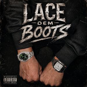 Lace Dem Boots