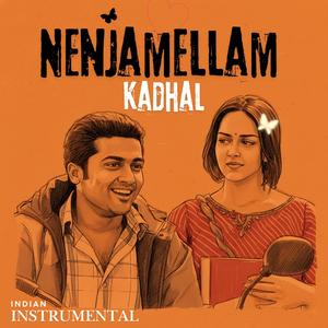 Nenjam Ellam - indian Instrumental