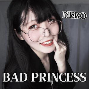 BAD PRINCESS