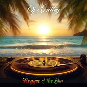 Reggae of the Sun (Mix Album)