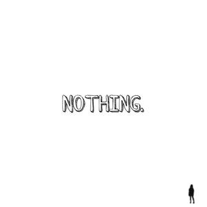 Nothing.