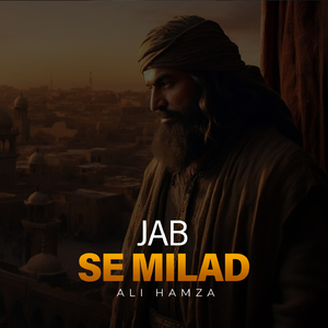 Jab Se Milad