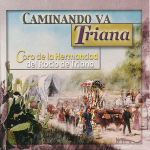 Caminando Va Triana (Canción Rumba)