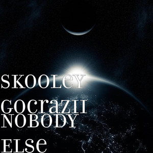 Nobody Else