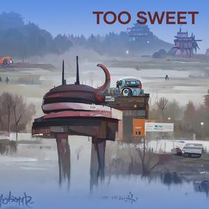 Too Sweet