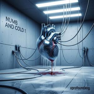 Numb and cold 1