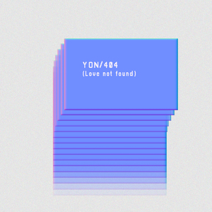 404 (Love Not Found)