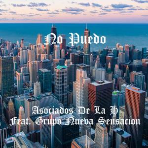 No Puedo (feat. Grupo Nueva Sensacion)