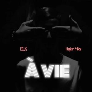A vie (feat. Hajar mks)