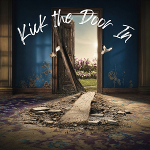 Kick the Door In