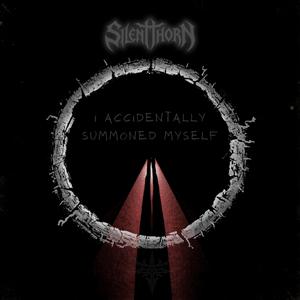 I Accidentally Summoned Myself