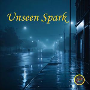 Unseen Spark