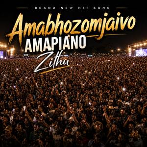 Zithu - Amabhozomjaivo (Amapiano)