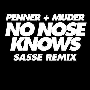 No Nose Knows (Sasse Remix)