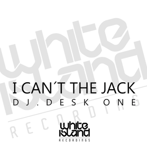 I Can't The Jack (Original Mix)