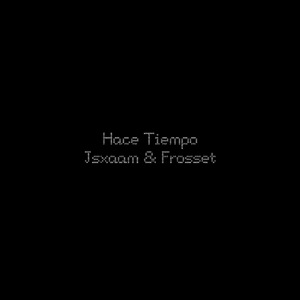 Hace Tiempo