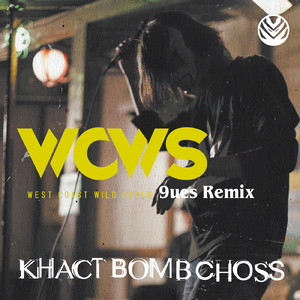 WCWS - West Coast Wild Style (9ues Remix)