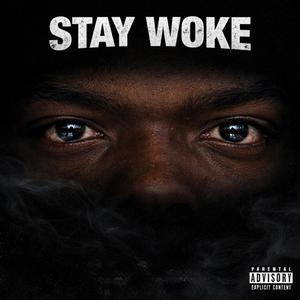 Stay Woke