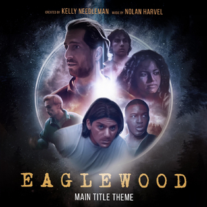 Eaglewood (Main Title Theme)