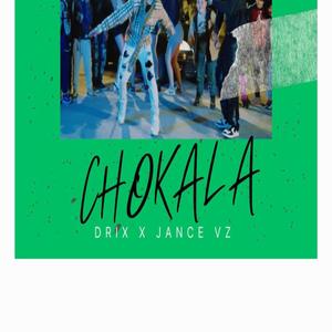 Chokala (feat. Jance vz)