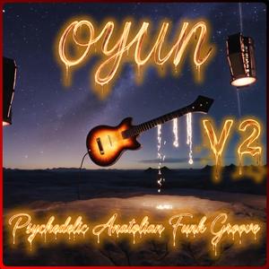 Oyun (Psychedelic Anatolian Funk Groove) V2 ("Female Vox Version")