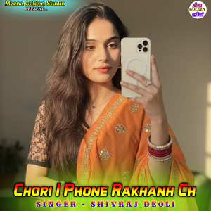 Chori I Phone Rakhanh Ch