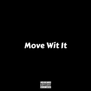 Move Wit It