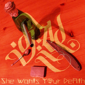 She Wants Your Death (Original)