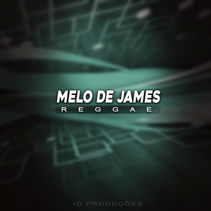 MELO DE JAMES (REGGAE)