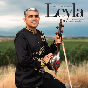 Leyla ("Kamançanın Sehri" Konserti)