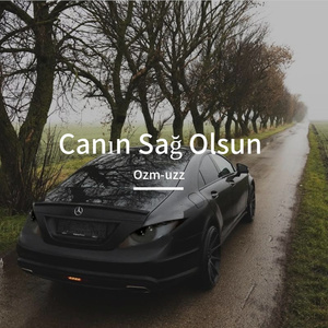 Canın Sağ Olsun