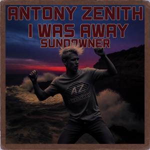 I WAS AWAY (SUNDOWNER)