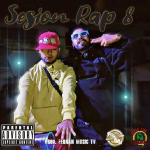 Sesion Rap 8 (feat. Msvnto, Fernan Music Tv & 3LCK)