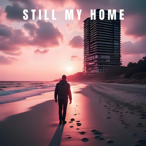 STILL MY HOME