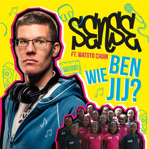 Wie Ben Jij (feat. Watoto Choir)