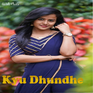 Kyu Dhundhe