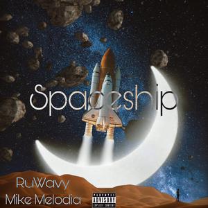 Spaceship (feat. Mike Melodia)