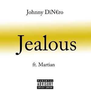 Jealous (feat. Martian)