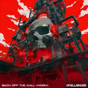 Back Off the Wall (Work)