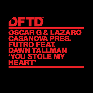 You Stole My Heart (Futro Dub)