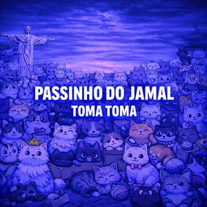 passinho do jamal toma toma