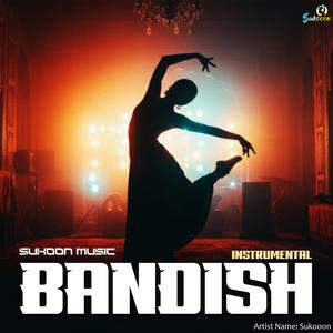 Bandish (Instrumental)