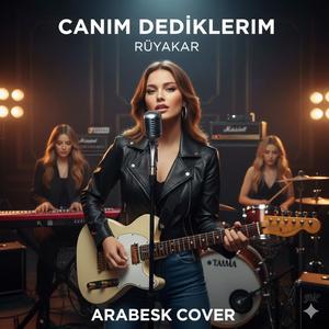 Canım Dediklerim - Rüyakar