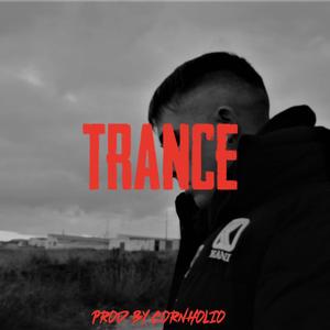 TRANCE (feat. Cornholio)